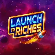 Launch To Riches