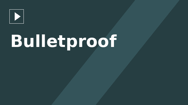 Bulletproof