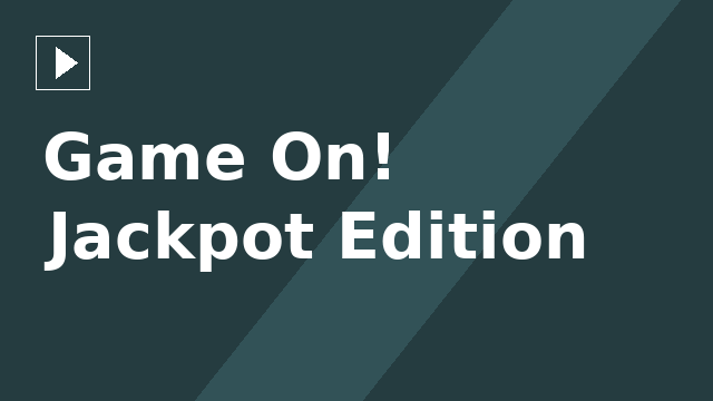 Game On! Jackpot Edition